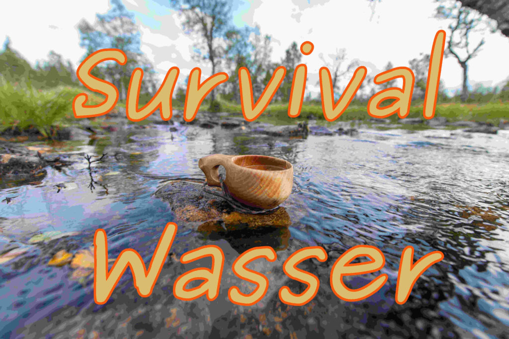 Survival Wasser